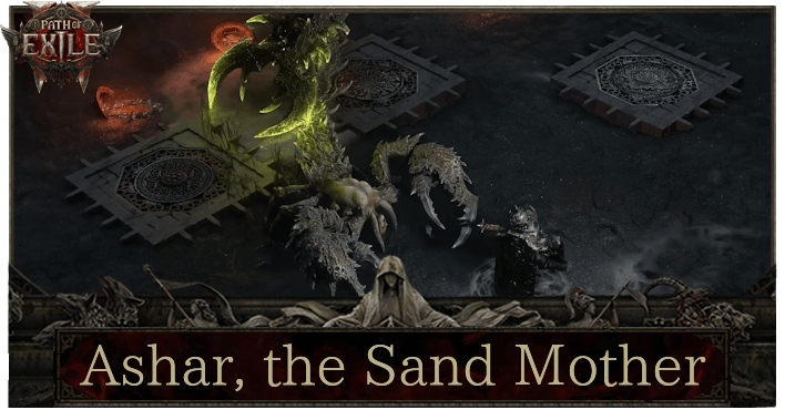 Ashar, the Sand Mother in the Trial of the Sekhemas